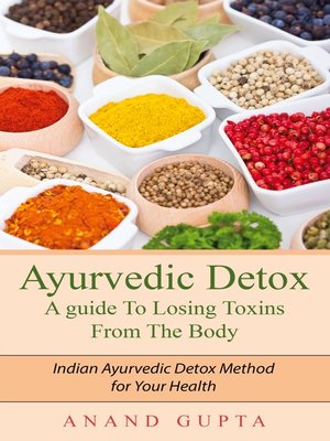 cover image of Ayurvedic Detox--A guide to Losing Toxins From the Body